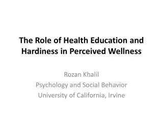 The Role of Health Education and Hardiness in Perceived Wellness