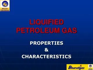 LIQUIFIED PETROLEUM GAS