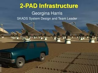 2-PAD Infrastructure