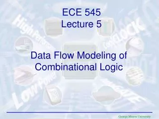 Data Flow Modeling of Combinational Logic