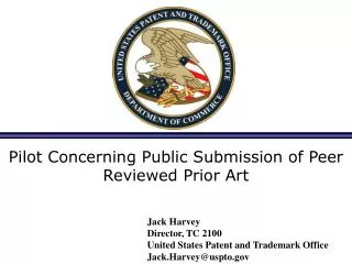 Pilot Concerning Public Submission of Peer Reviewed Prior Art