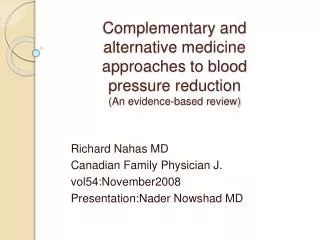 Complementary and alternative medicine approaches to blood pressure reduction (An evidence-based review)