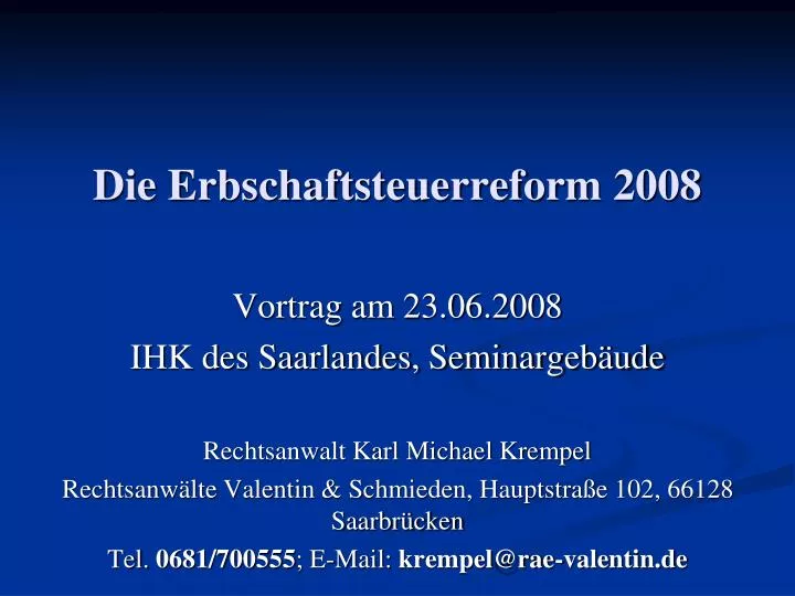 die erbschaftsteuerreform 2008