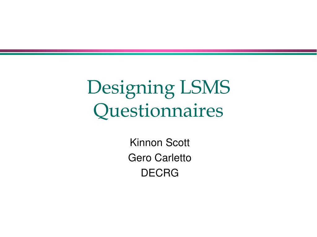 PPT - Designing LSMS Questionnaires PowerPoint Presentation, free ...