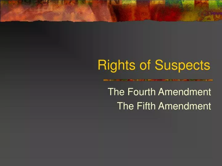 rights of suspects