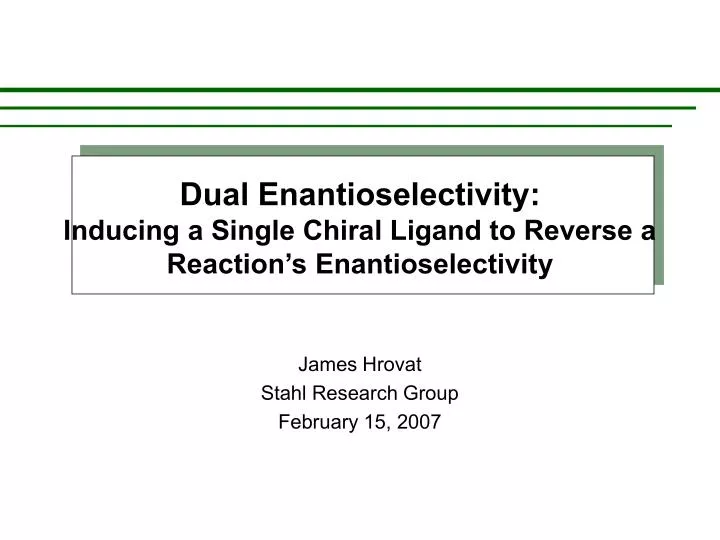dual enantioselectivity inducing a single chiral ligand to reverse a reaction s enantioselectivity