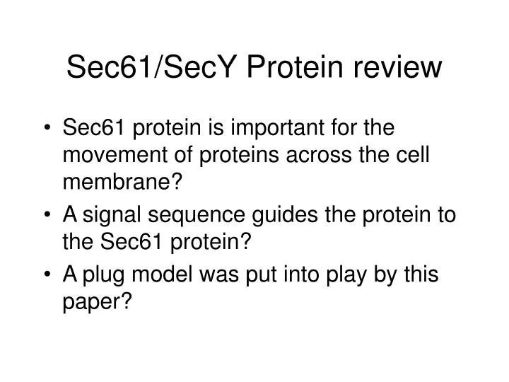 sec61 secy protein review