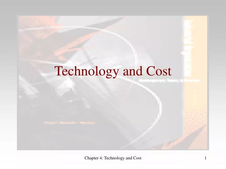 technology and cost