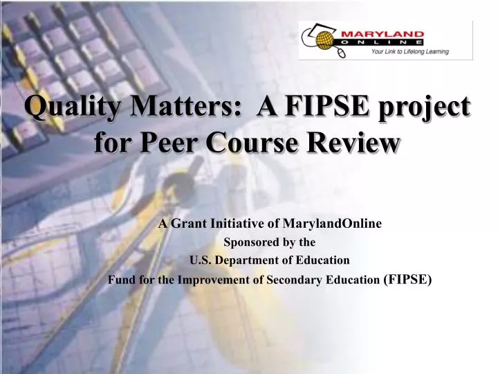 quality matters a fipse project for peer course review