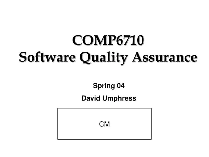 comp6710 software quality assurance