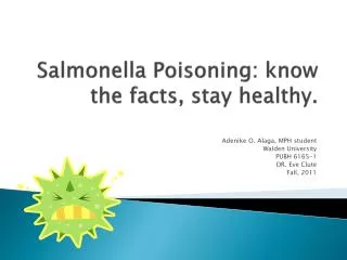 Salmonella Poisoning: know the facts, stay healthy.