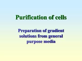 Purification of cells