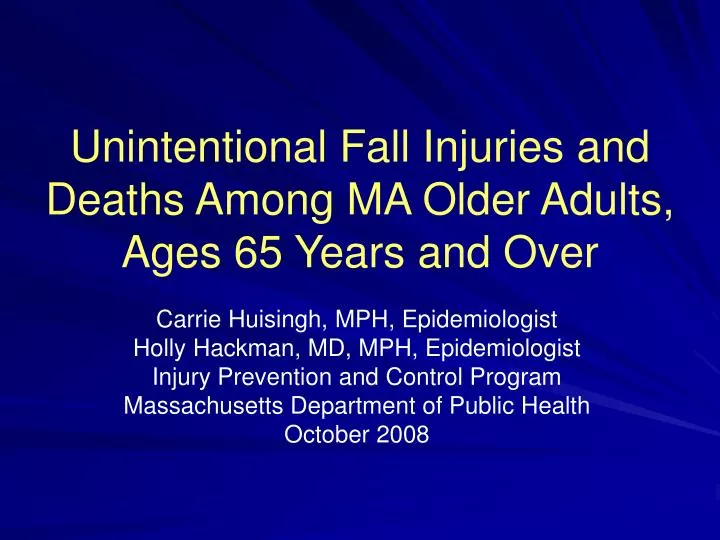 unintentional fall injuries and deaths among ma older adults ages 65 years and over