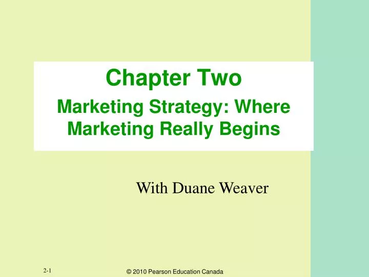 chapter two marketing strategy where marketing really begins