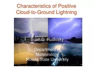 Characteristics of Positive Cloud-to-Ground Lightning