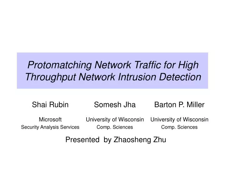 protomatching network traffic for high throughput network intrusion detection