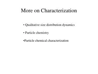 More on Characterization