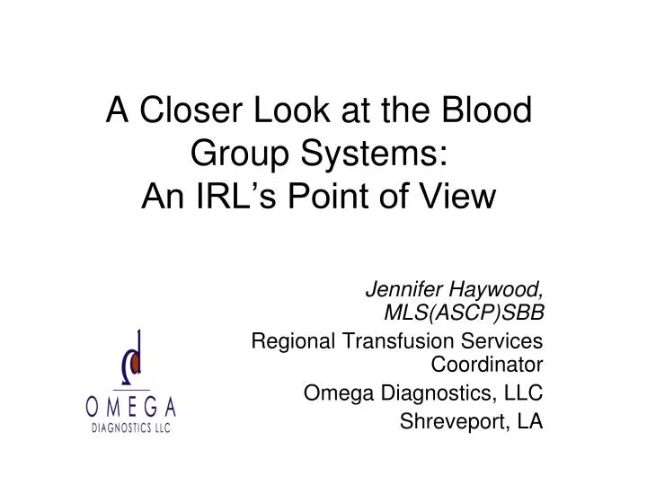 a closer look at the blood group systems an irl s point of view