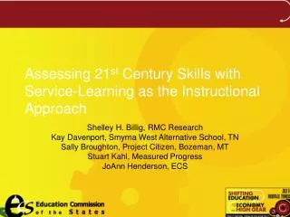 Assessing 21 st Century Skills with Service-Learning as the Instructional Approach