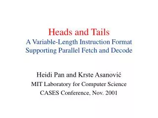 Heads and Tails A Variable-Length Instruction Format Supporting Parallel Fetch and Decode
