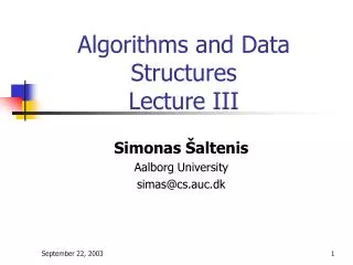 Algorithms and Data Structures Lecture III