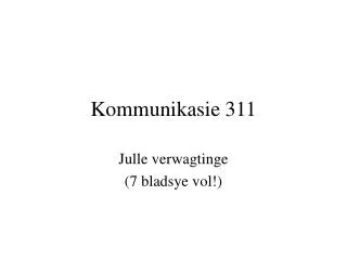 kommunikasie 311