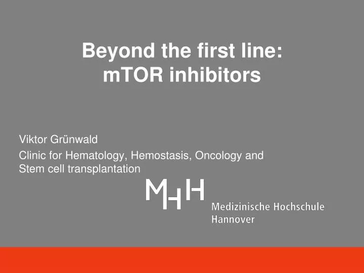 beyond the first line mtor inhibitors