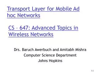 CS – 647: Advanced Topics in Wireless Networks