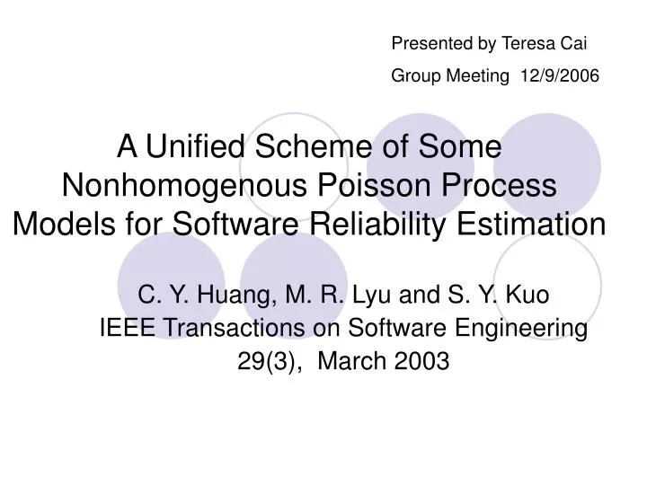 a unified scheme of some nonhomogenous poisson process models for software reliability estimation