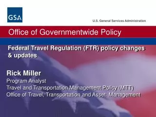 Federal Travel Regulation (FTR) policy changes &amp; updates