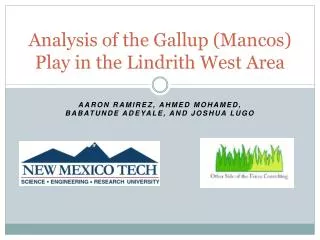 Analysis of the Gallup (Mancos) Play in the Lindrith West Area