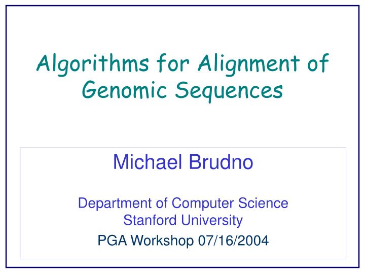 algorithms for alignment of genomic sequences