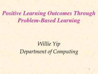 Positive Learning Outcomes Through Problem-Based Learning