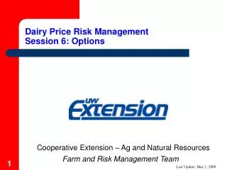 Dairy Price Risk Management Session 6: Options