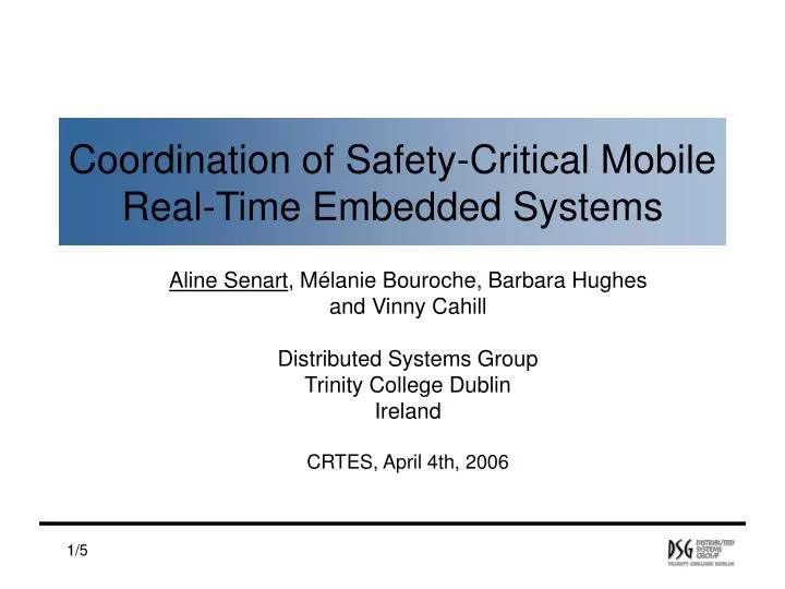 coordination of safety critical mobile real time embedded systems