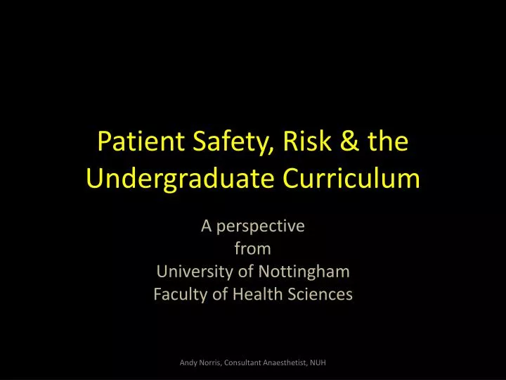 patient safety risk the undergraduate curriculum