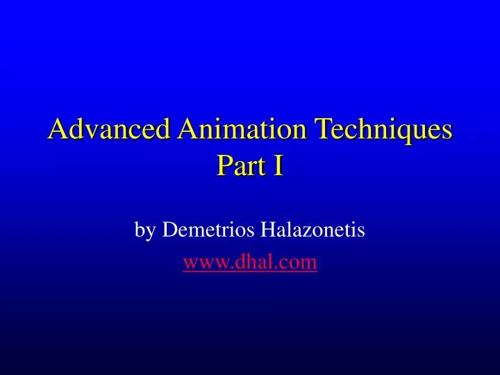 advanced animation techniques part i