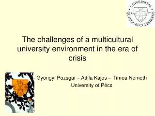 The challenges of a multicultural university environment in the era of crisis