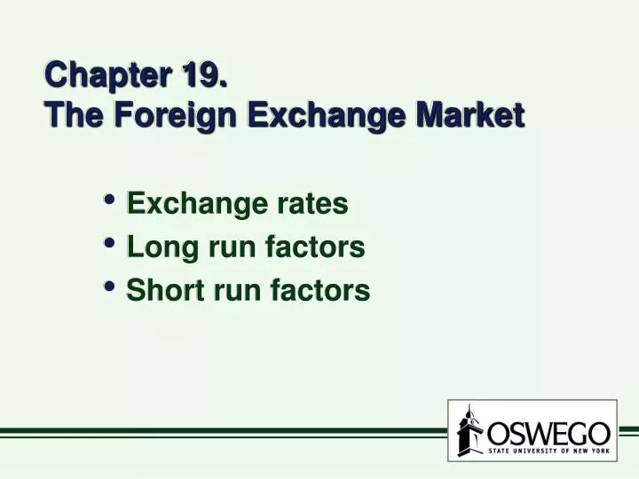 chapter 19 the foreign exchange market