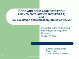F OOD AND DRUG ADMINISTRATION AMENDMENTS ACT OF 2007 (FDAAA) and Risk Evaluation and Mitigation Strategies (REMS)