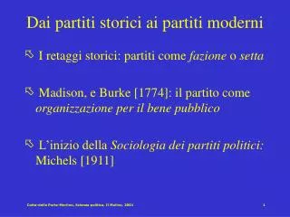 dai partiti storici ai partiti moderni