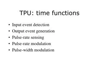 TPU: time functions