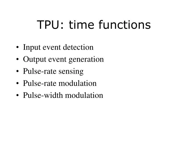 tpu time functions