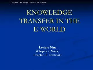 KNOWLEDGE TRANSFER IN THE E-WORLD