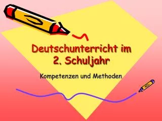Deutschunterricht im 2. Schuljahr