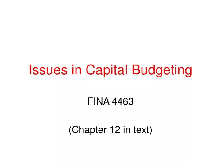 issues in capital budgeting