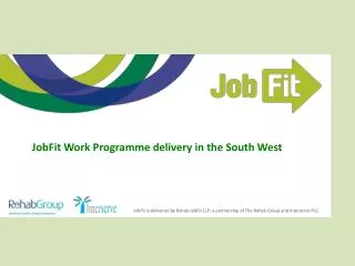 JobFit Work Programme delivery in the South West