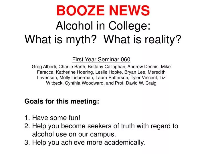 booze news alcohol in college what is myth what is reality