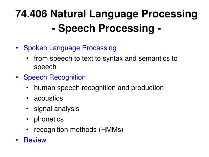 74 406 natural language processing speech processing