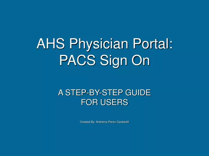 ahs physician portal pacs sign on